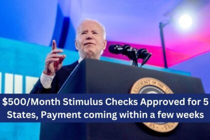 $500/Month Stimulus Checks Approved for 5 States, Payment coming within a few weeks