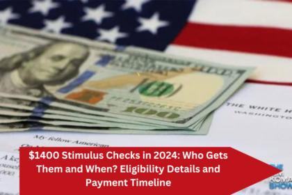 $1400 Stimulus Checks in 2024: Who Gets Them and When? Eligibility Details and Payment Timeline