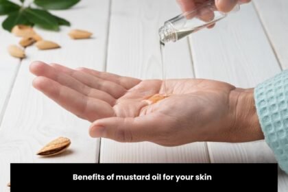 Benefits of mustard oil for your skin